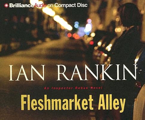 Cover Art for 9781596003408, Fleshmarket Alley by Ian Rankin