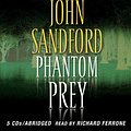 Cover Art for 9780143143123, Phantom Prey (Lucas Davenport Mysteries) by John Sandford