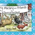 Cover Art for 9780143505150, Hairy Maclary and Friends: Touch and Feel Book by Lynley Dodd