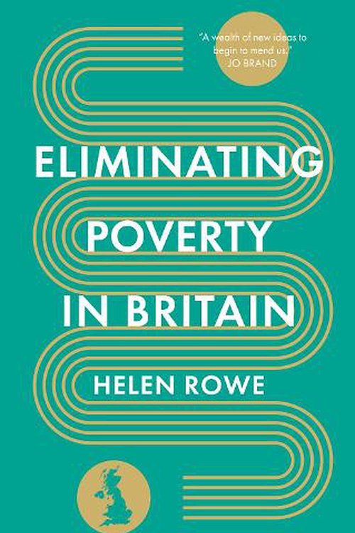 Cover Art for 9781803992471, Eliminating Poverty in Britain by HELEN ROWE