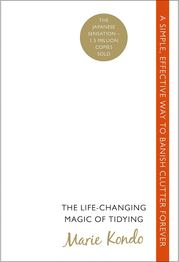 Cover Art for 9780091955106, The Life-Changing Magic of Tidying: A simple, effective way to banish clutter forever by Marie Kondo