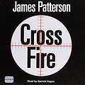 Cover Art for 9781445007892, Cross Fire by James Patterson