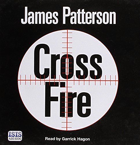 Cover Art for 9781445007892, Cross Fire by James Patterson