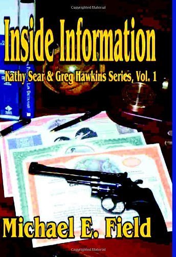 Cover Art for 9781594318580, Inside Information by Michael E. Field