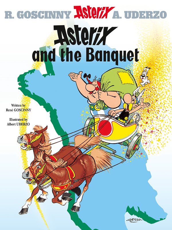 Cover Art for 9780752866086, Asterix: Asterix and the Banquet: Album 5 by Rene Goscinny