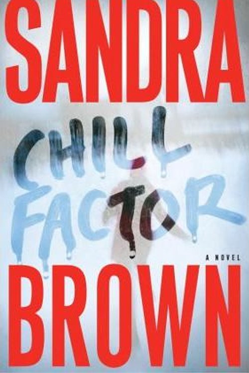 Cover Art for 9785551474722, Chill Factor by Sandra Brown