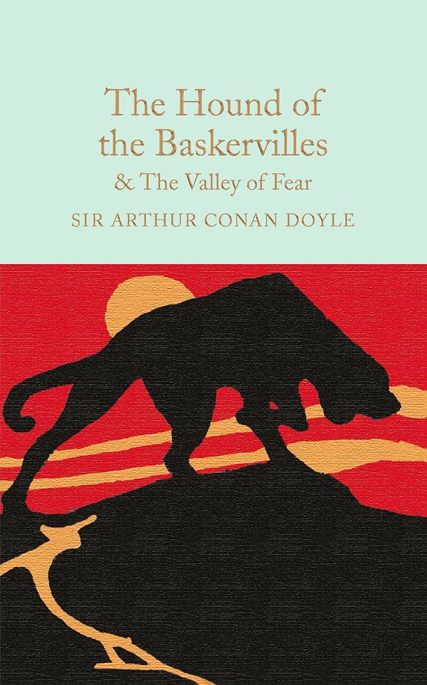 Cover Art for 9781909621749, The Hound of the Baskervilles and The Valley of Fear (Macmillan Collector's Library) by Arthur Conan Doyle