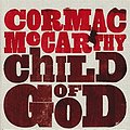 Cover Art for 9780330306430, Child of God (Picador Books) by Cormac McCarthy