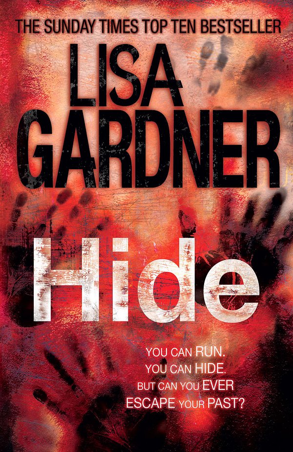 Cover Art for 9780755396351, Hide (Detective D.D. Warren 2) by Lisa Gardner