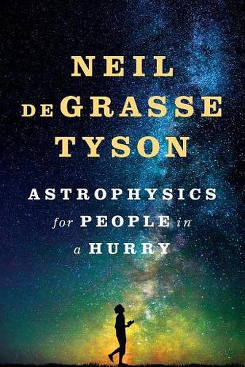 Cover Art for 9781432843526, Astrophysics for People in a Hurry by Neil deGrasse Tyson