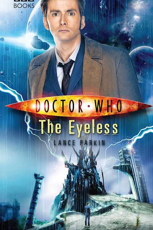 Cover Art for 9781409072898, Doctor Who: The Eyeless by Lance Parkin