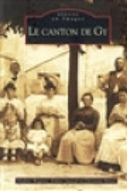 Cover Art for 9782849107836, Gy (Le canton de) (French Edition) by Rognon, Nadine, Sauval, Didier, Rénet, Christian