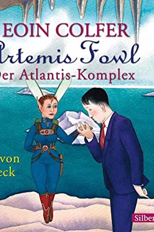 Cover Art for 9783867428545, Artemis Fowl - Der Atlantis-Komplex by Eoin Colfer