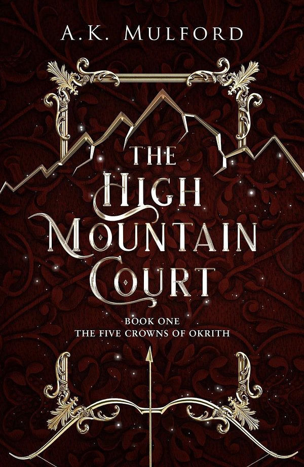 Cover Art for 9780008601430, The High Mountain Court by Ak Mulford