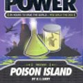 Cover Art for 9781921098444, Poison Island by Hardie Grant Egmont