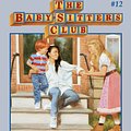 Cover Art for 9780545532594, The Baby-Sitters Club #12: Claudia and the New Girl by Ann M. Martin