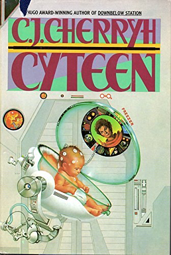 Cover Art for 9780446514286, Cyteen by C. J. Cherryh