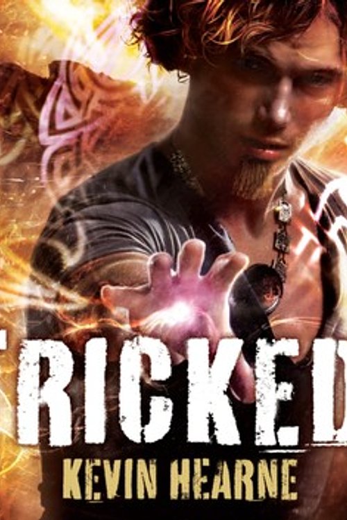 Cover Art for 9781405527941, Tricked by Kevin Hearne