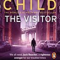 Cover Art for 9781407070421, The Visitor: (Jack Reacher 4) by Lee Child