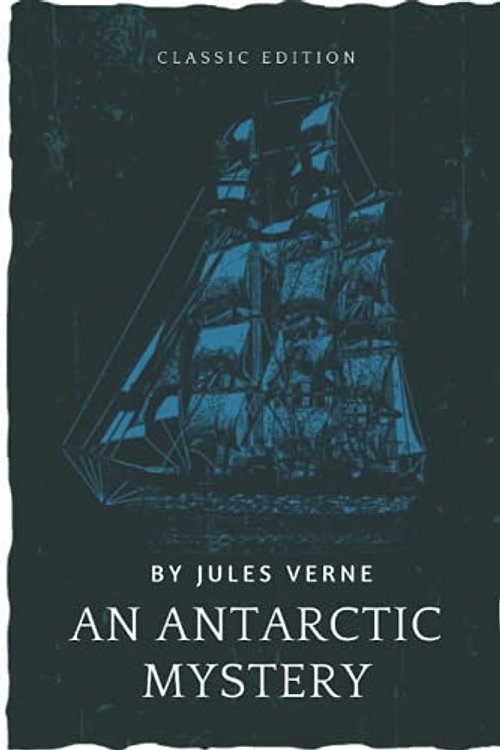 Cover Art for 9798472387958, An Antarctic Mystery by Verne Jules