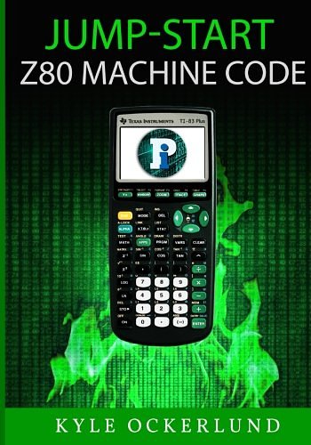 Cover Art for 9781517154448, Jumpstart Z80 Machine Code by Kyle A. Ockerlund