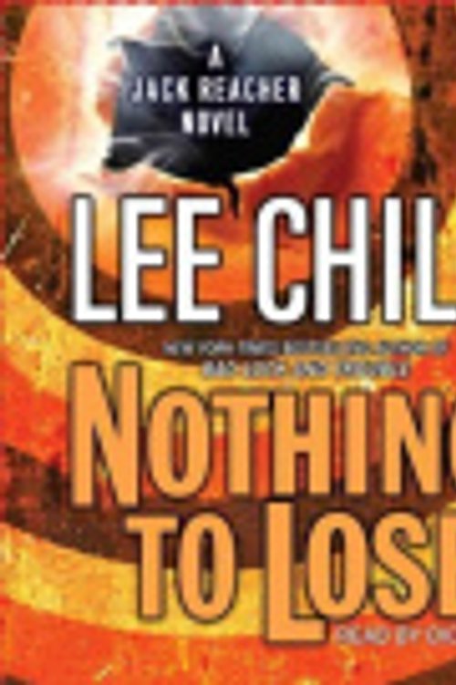 Cover Art for 9780739340691, Nothing to Lose by Lee Child