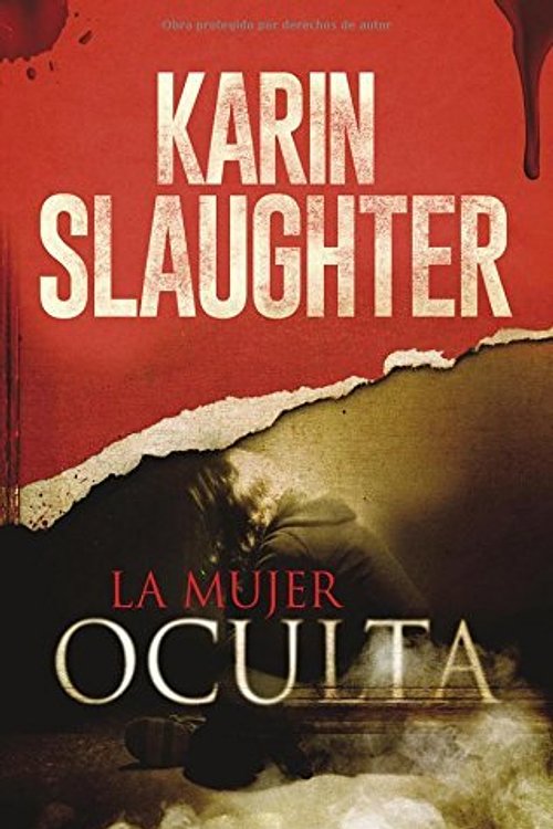 Cover Art for 9780718087968, La Mujer Oculta by Karin Slaughter