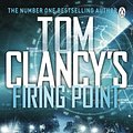 Cover Art for 9781405947312, Tom Clancy’s Firing Point by Mike Maden