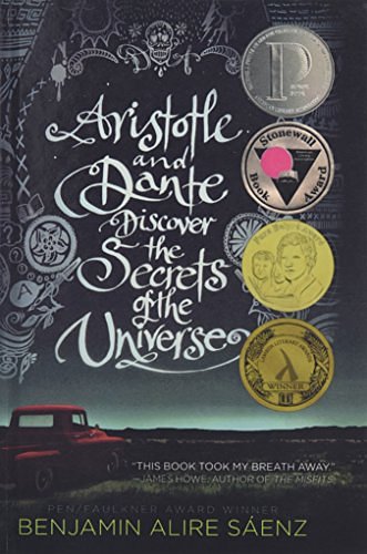 Cover Art for 9781627654500, Aristotle and Dante Discover the Secrets of the Universe by Benjamin Alire Saenz