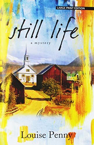 Cover Art for 9781432845643, Still Life by Louise Penny