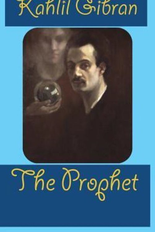 Cover Art for 9781940849874, The Prophet by Kahlil Gibran