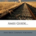 Cover Art for 9781246815245, Ames Guide... by Publishers Ames Bros Company