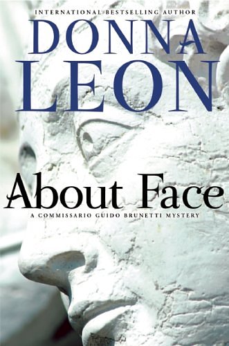 Cover Art for 9780802118967, About Face by Donna Leon