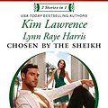 Cover Art for 9780373129546, Chosen by the Sheikh by Kim Lawrence, Raye Harris, Lynn