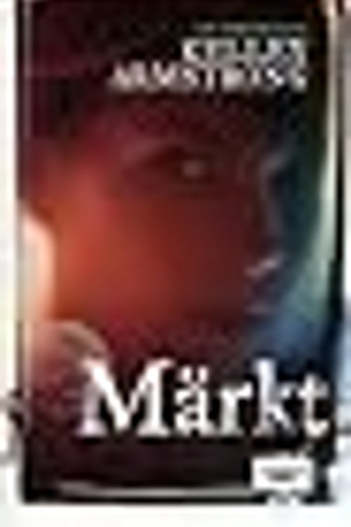 Cover Art for 9789171304438, Märkt by Kelley Armstrong