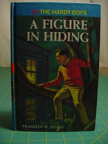 Cover Art for 9780448189161, A Figure in Hiding (Hardy Boys, Book 16) by Franklin W. Dixon