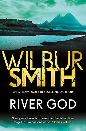 Cover Art for B078B5VGRX, River God (The Egyptian Series Book 1) by Wilbur Smith