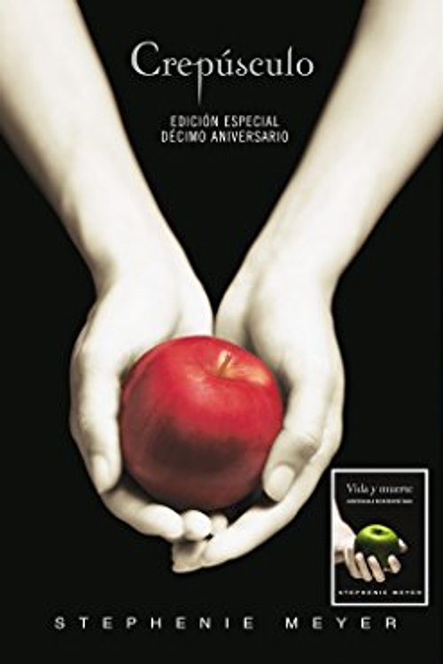 Cover Art for 9788420484273, Crepúsculo. Décimo aniversario/ Edición dual Vida y Muerte by Stephenie Meyer