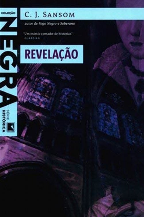 Cover Art for 9788501087508, Revelação by C.j. Sansom