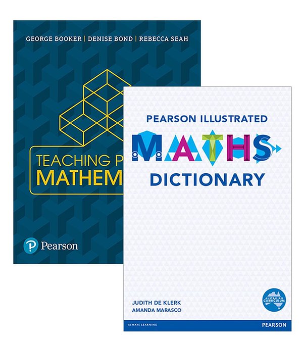 Cover Art for 9781488658587, Teaching Primary Mathematics + Pearson Illustrated Maths Dictionary by George Booker, Denise Bond, Rebecca Seah, De Klerk, Judith, Amanda Marasco