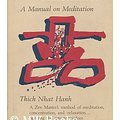 Cover Art for 9780807011188, The miracle of mindfulness! : A manual of meditation / Thich Nhat Hanh ; translated by Mobi Warren ; with drawings by Vo Dinh by Nhá̂t Hạnh