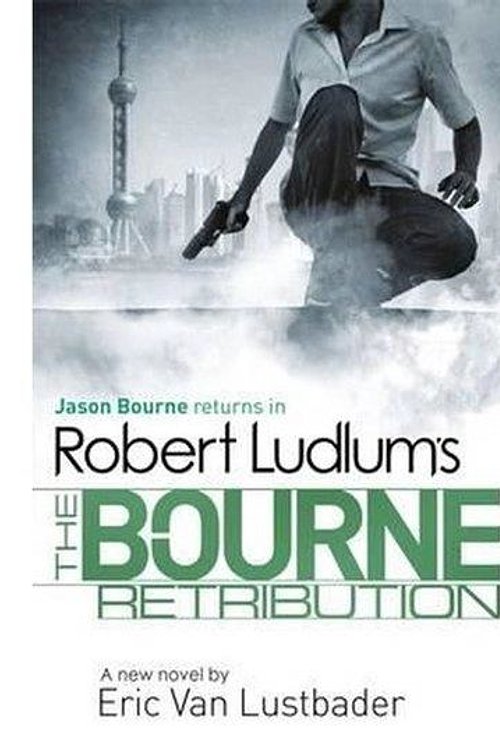 Cover Art for 9781409149248, The Bourne Retribution by Robert Ludlum