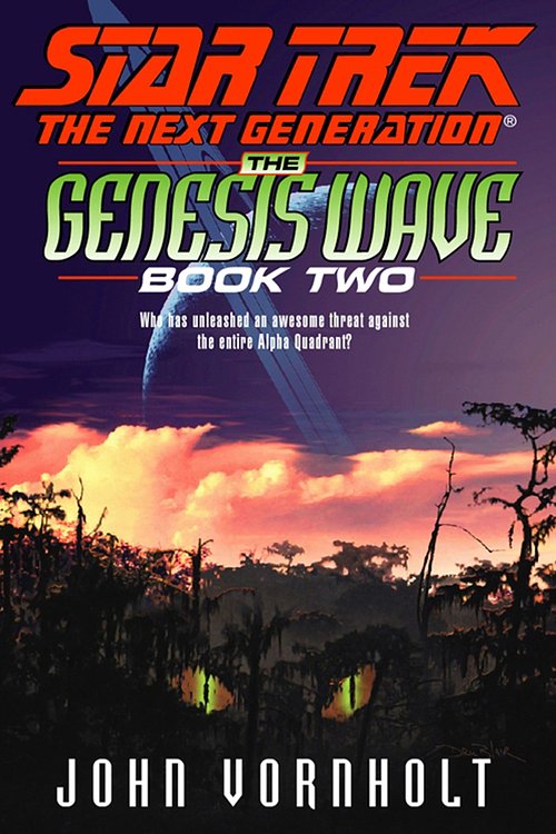 Cover Art for 9781471107481, The Genesis Wave Book TwoStar Trek The Next Generation by John Vornholt