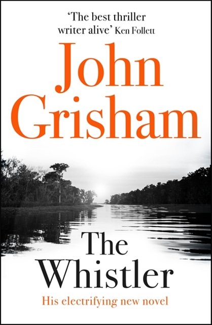 Cover Art for 9781444799125, The Whistler by John Grisham