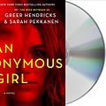 Cover Art for 9781250314215, An Anonymous Girl by Greer Hendricks, Sarah Pekkanen