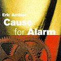 Cover Art for 9780330396196, Cause for Alarm by Eric Ambler