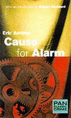 Cover Art for 9780330396196, Cause for Alarm by Eric Ambler