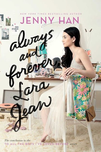 Cover Art for 9781481430487, Always and Forever, Lara Jean by Jenny Han