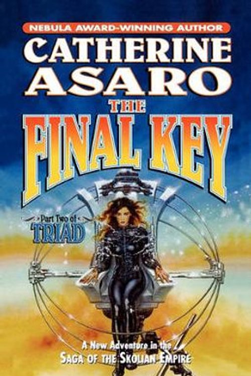 Cover Art for 9780765333612, The Final Key by Asaro, Catherine