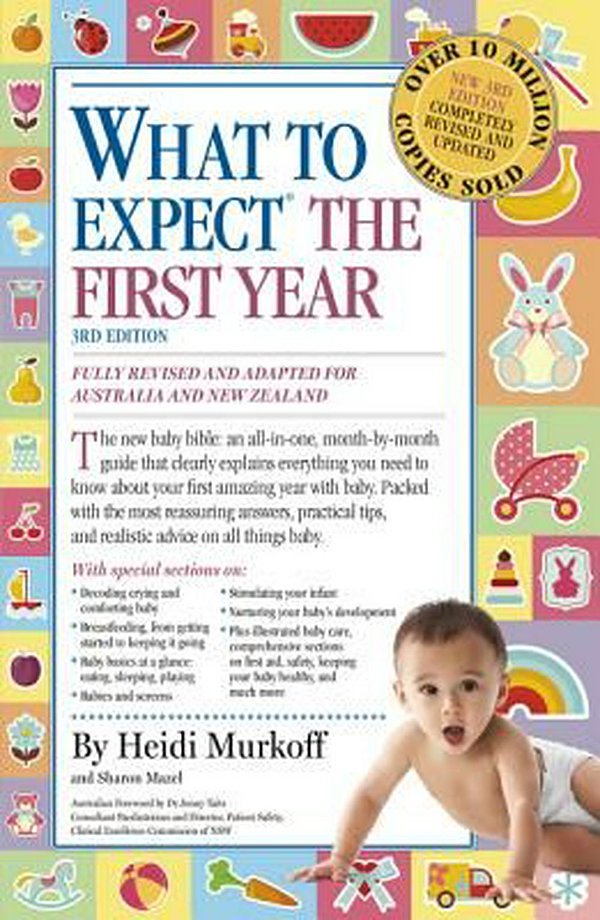 Cover Art for 9780732296070, What to Expect the First Year [Third Edition] by Heidi Murkoff